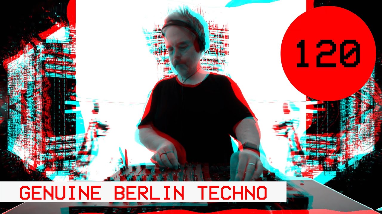 Genuine Berlin Techno 120 / / / Errors In The Mix Prove The Absence Of AI / / / Rawganic Techno 