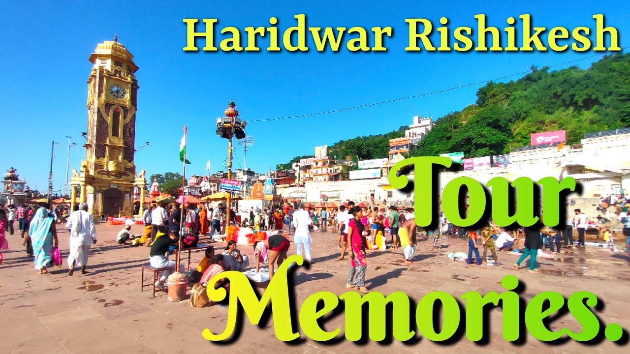 Haridwar Rishikesh Travel | Haridwar Rishikesh Tour Memories #haridwar #rishikesh .