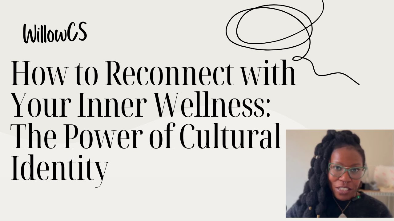 How To Reconnect with Your Inner Wellness: The Power of Cultural Identity