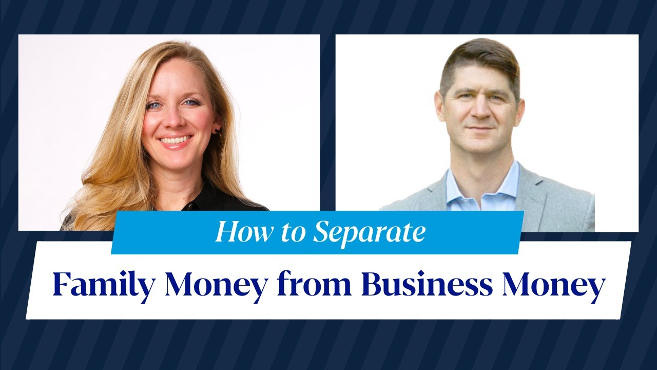 How to Separate Family Money from Business Money