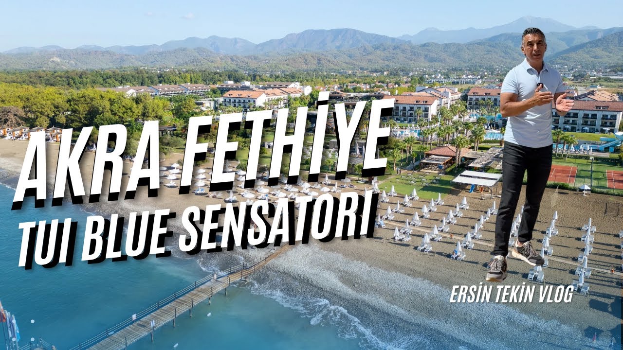 AKRA FETHIYE TUI BLUE SENSATORI Vlog