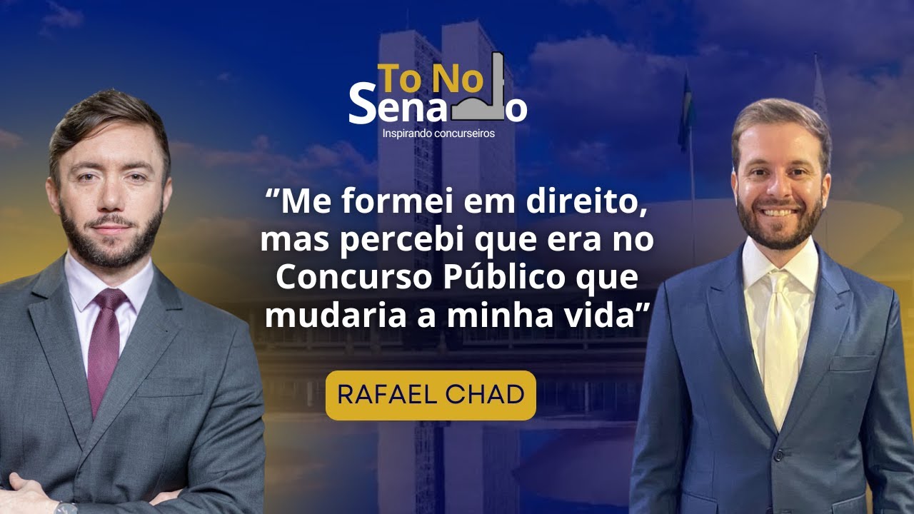 Da crise à conquista: como Rafael Chad se reencontrou no caminho dos concursos!