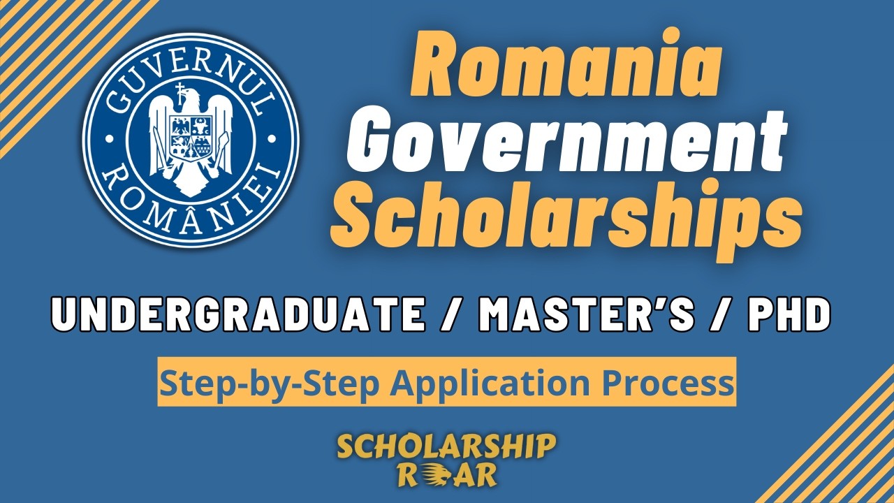 Romanian Government Scholarship 2026 (Fully Funded) | Step-by-Step Application Guide