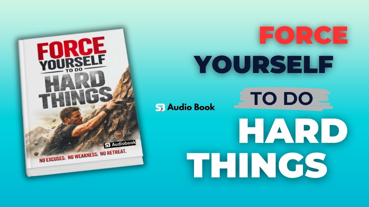 How to Force Yourself to Do Hard Things |  @StarBeamAudioBook