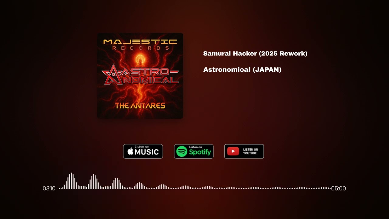 Astronomical (JAPAN) - Samurai Hacker (2025 Rework)