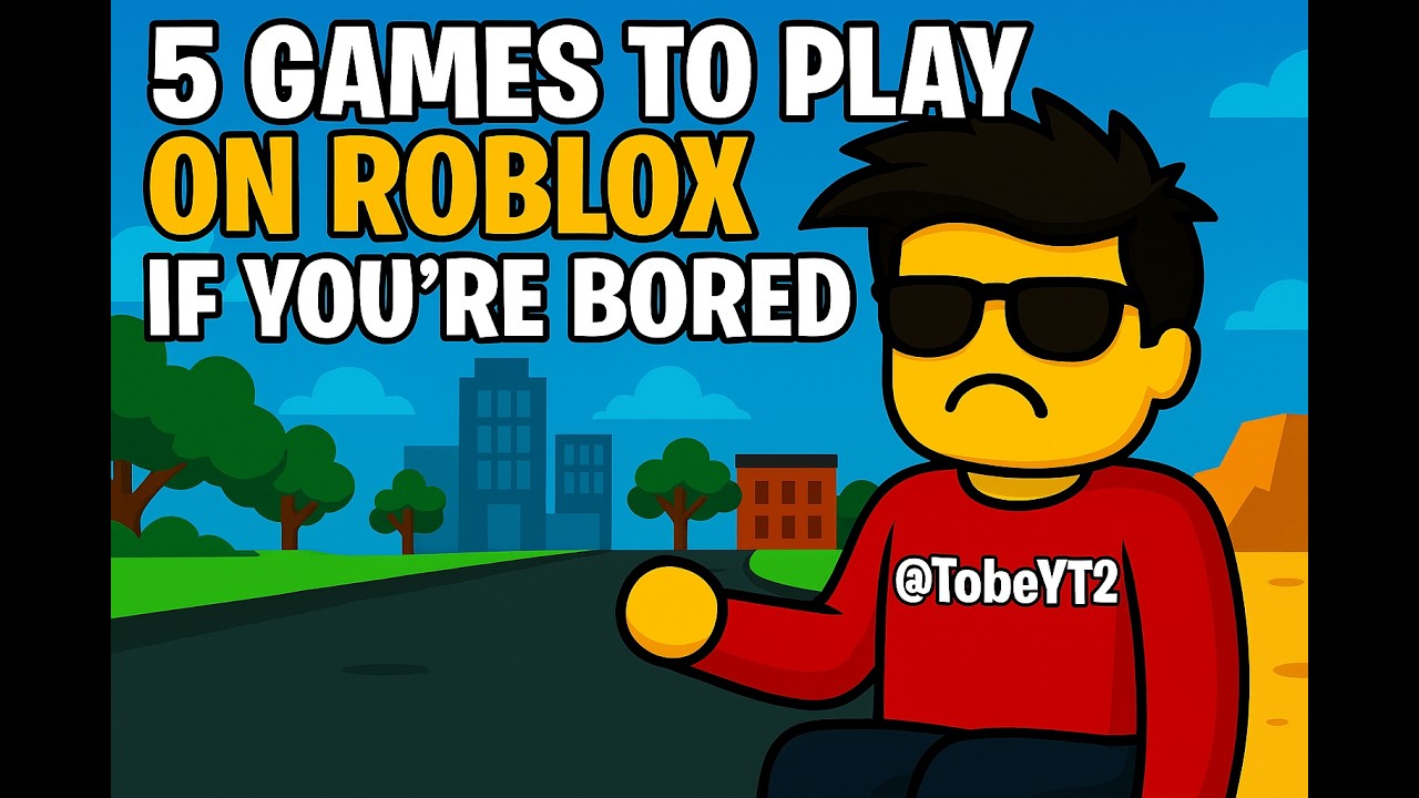 5 games on roblox that u can play if you are bored