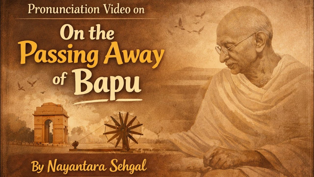 The Passing of Bapu - Complete Pronunciation Guide | Class 10 WB Board English.