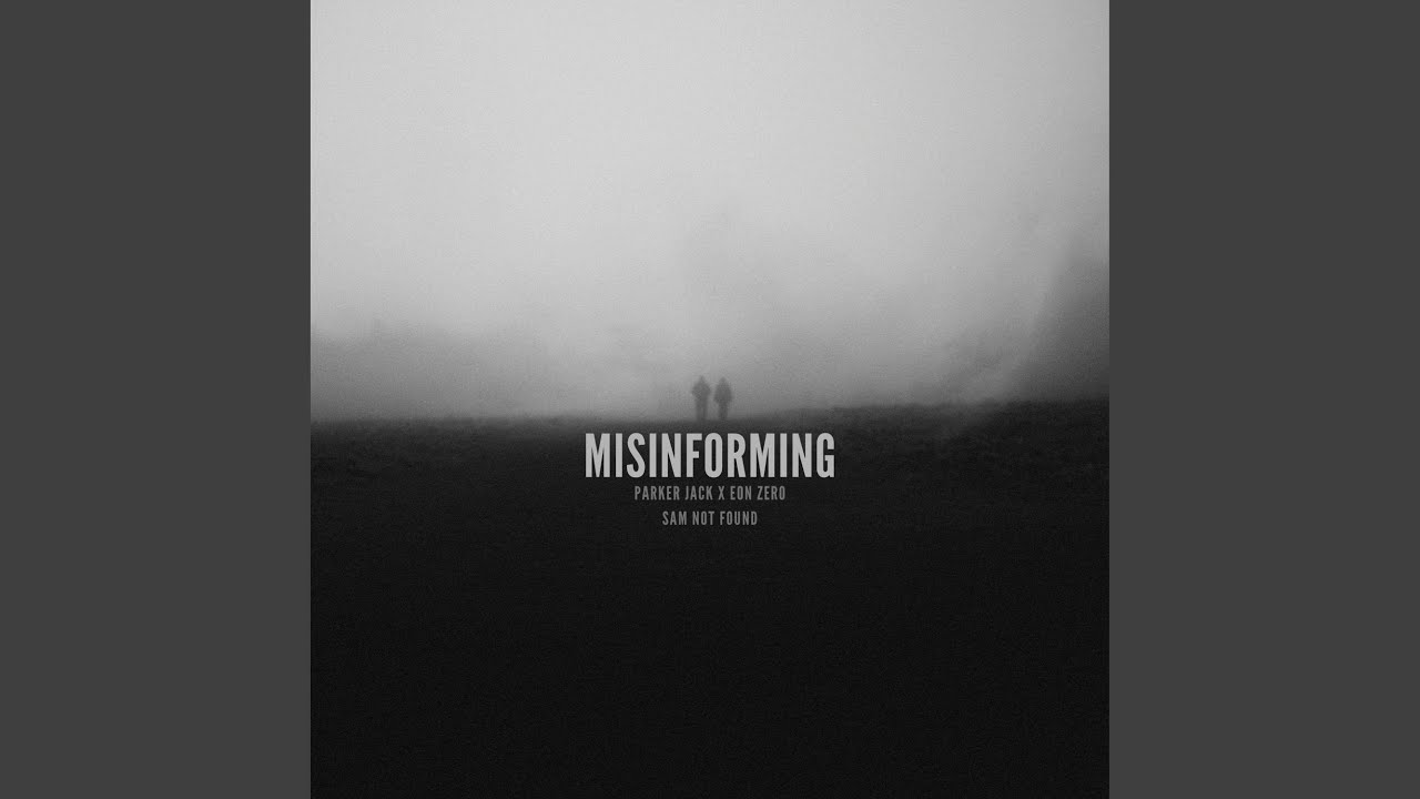 MISINFORMING