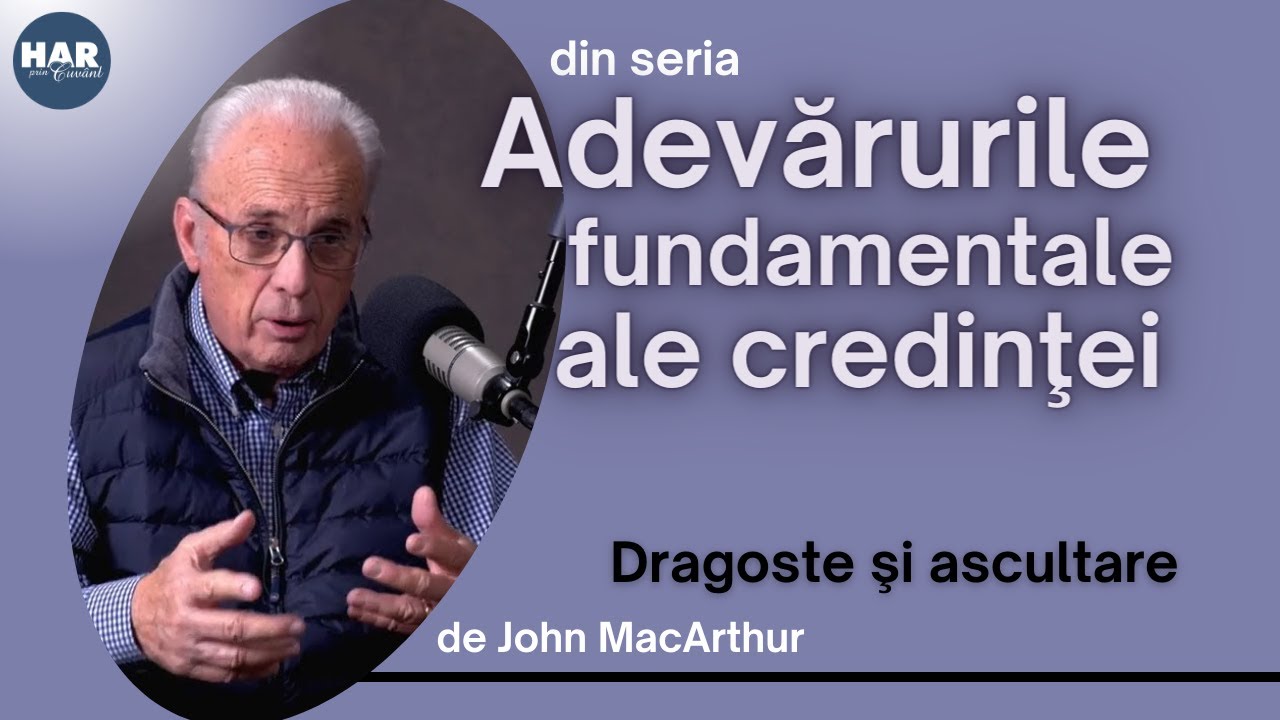 Dragoste si ascultare - John MacArthur