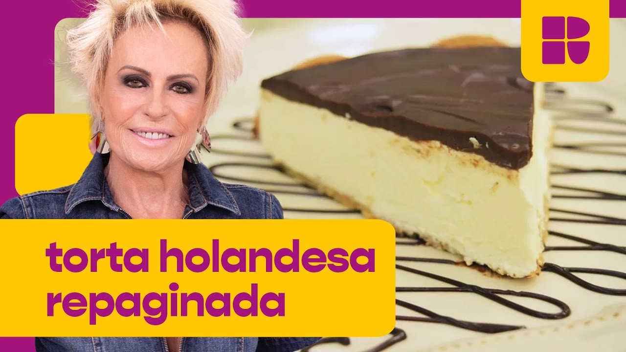 Torta holandesa repaginada | Ana Maria Braga | Mais Você
