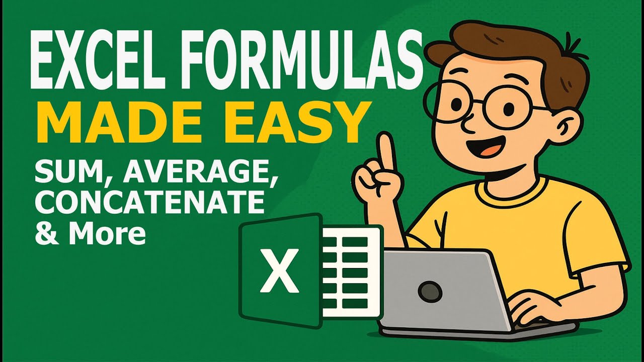 Excel Formulas Made Easy: SUM, AVERAGE, CONCATENATE & More