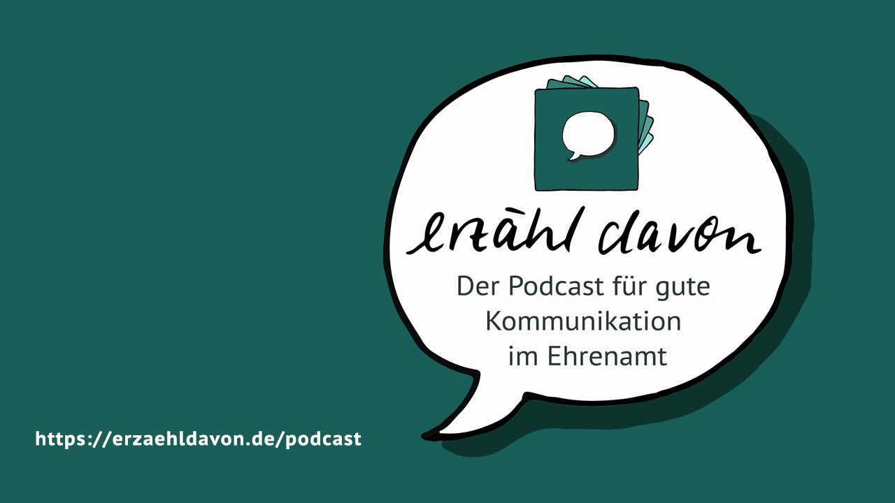 erzähl davon – der Podcast für gute Kommunikation im Ehrenamt | Nullfolge