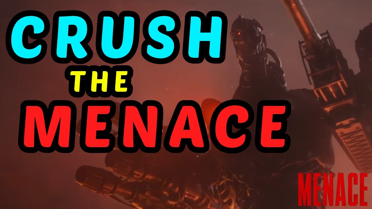 How to Fight the MENACE - Menace Expert Guide and Walkthrough