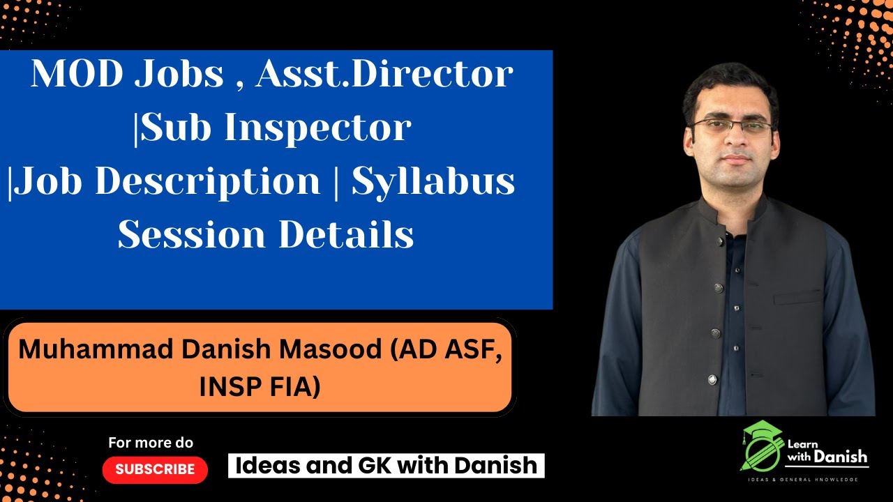 MOD Jobs: Dissection of Assistant Director and Sub Inspector MOD Syllabus | Session Details