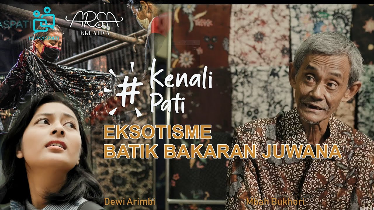 #Kenalipati  Batik Bakaran, Sejarah, Filosofi dan Prospeknya