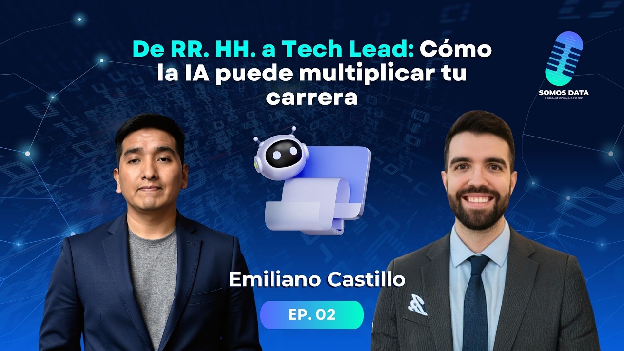 🎙️De RR. HH. a Tech Lead: Cómo la IA puede multiplicar tu carrera