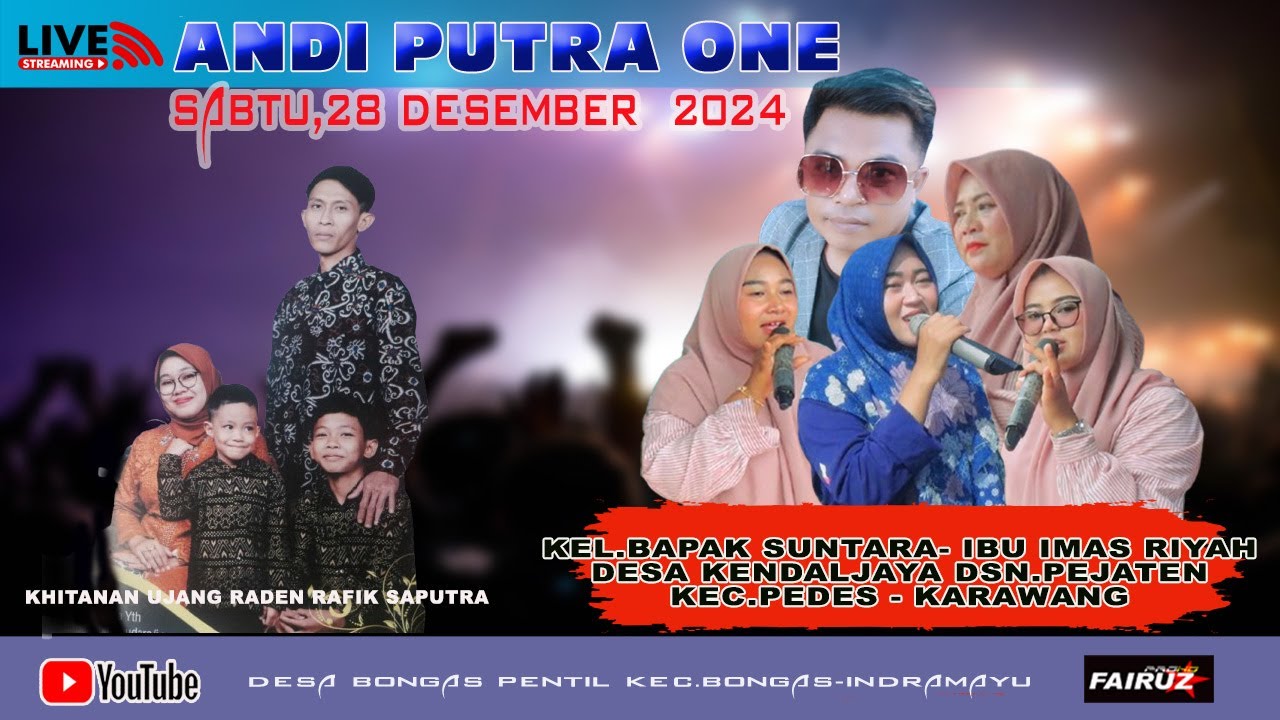 🔴 [LIVE] ANDI PUTRA ONE | DS KENDALJAYA KP PEJATEN KEC PEDES KARAWANG | SABTU 28 DESEMBER 2024