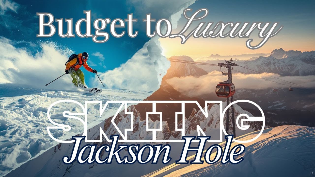 Jackson Hole Skiing 2025 - Free Teton Pass to Luxury Tram | Wyoming