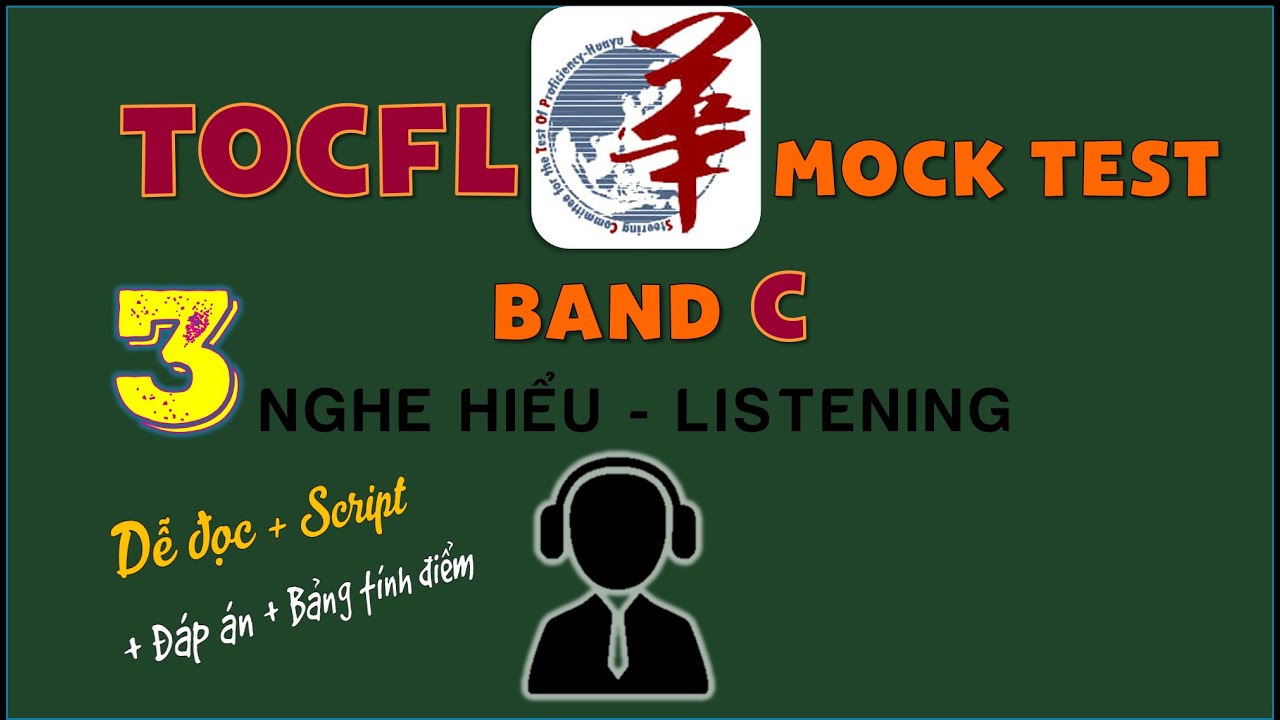 [03] THI THỬ TOCFL Band C NGHE HIỂU / TOCFL Mock Test Band C LISTENING /華語文能力測驗