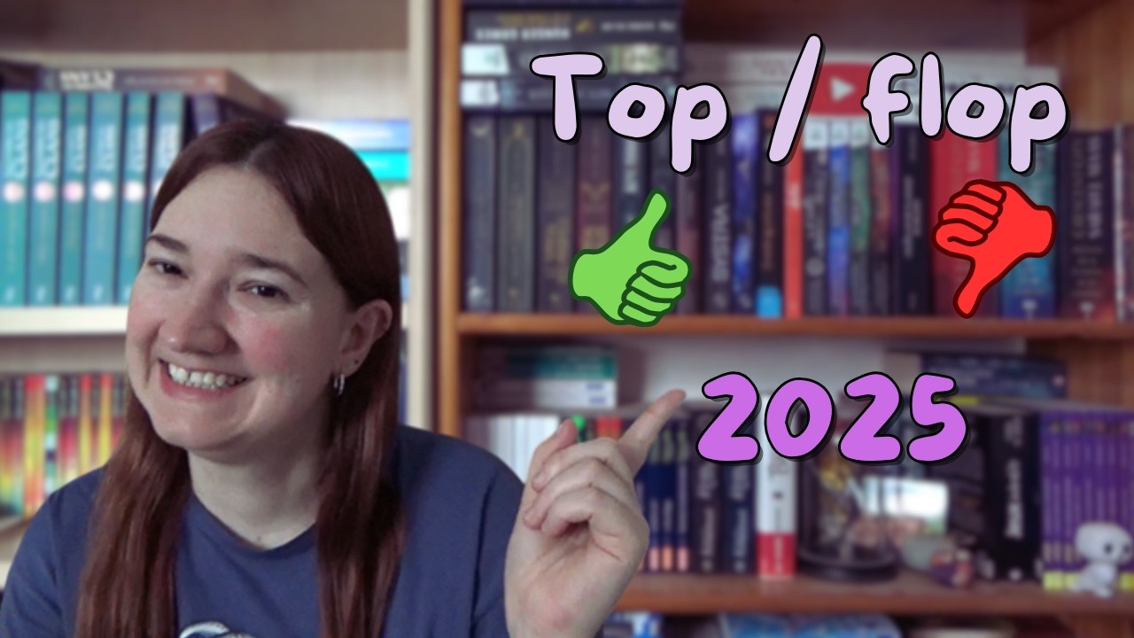 📖 Top/flop lectures 2025 💜 Mes coups de coeur... et mes déceptions 📚