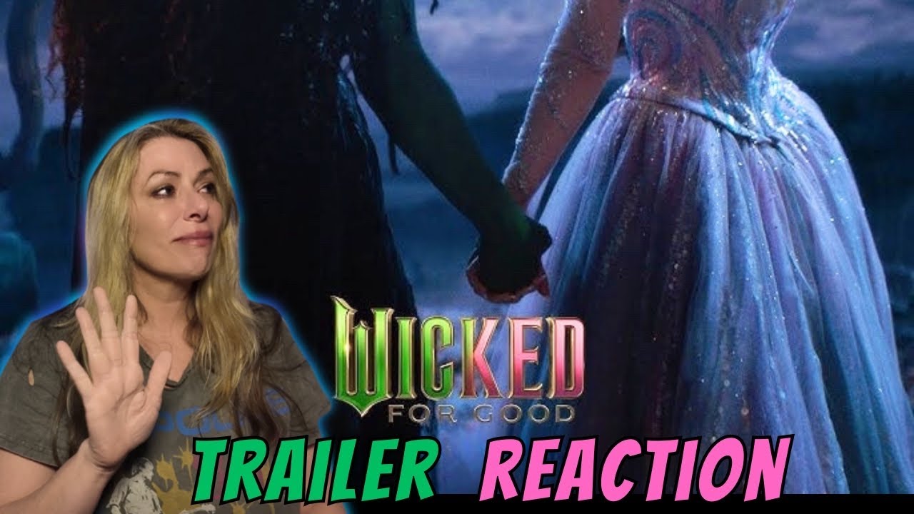 WICKED For Good Official Trailer REACTION | WICKED Part 2 | Cynthia Erivo | Ariana Grande
