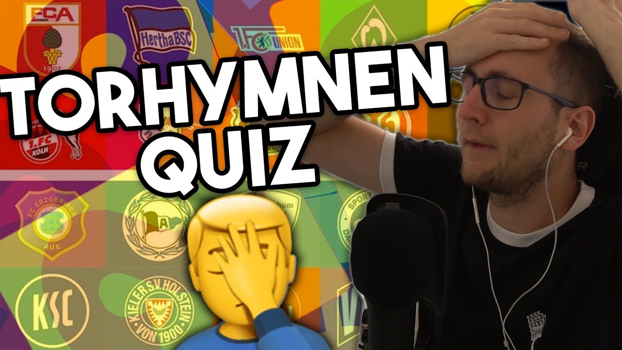 TORHYMNEN-QUIZ Bundesliga bis Regionalliga / Reaktion auf Torhymnenquiz