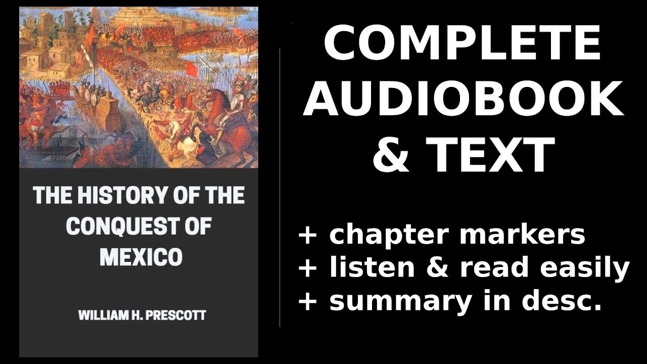 The History of the Conquest of Mexico (2/2) 🥇 By William H. Prescott. FULL Audiobook
