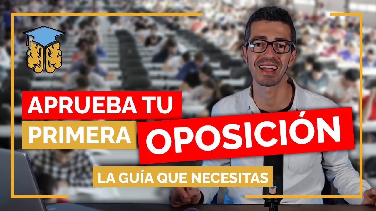 📣 APRUEBA TU PRIMERA OPOSICIÓN: La guía que necesitas.