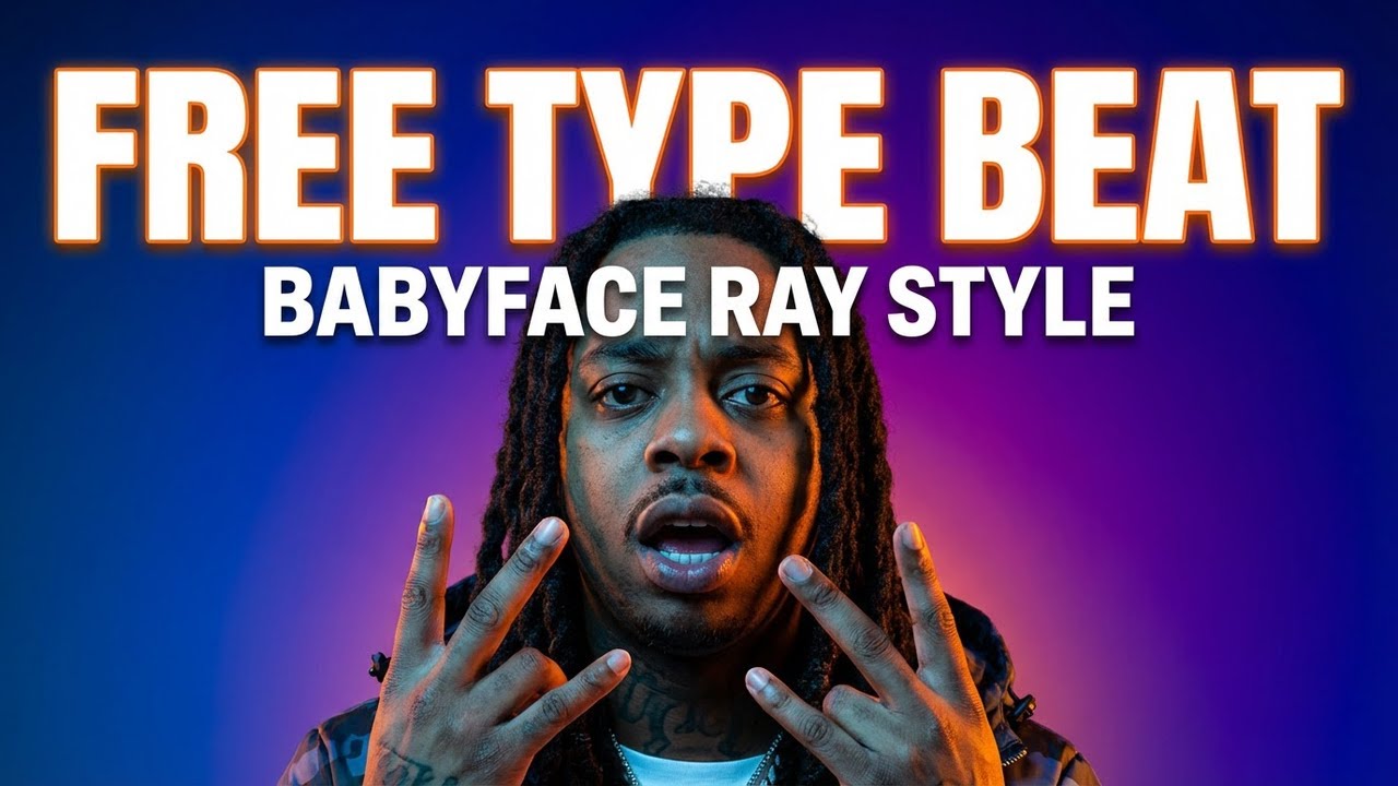 [free] babyface ray + 10kdunkin type beat