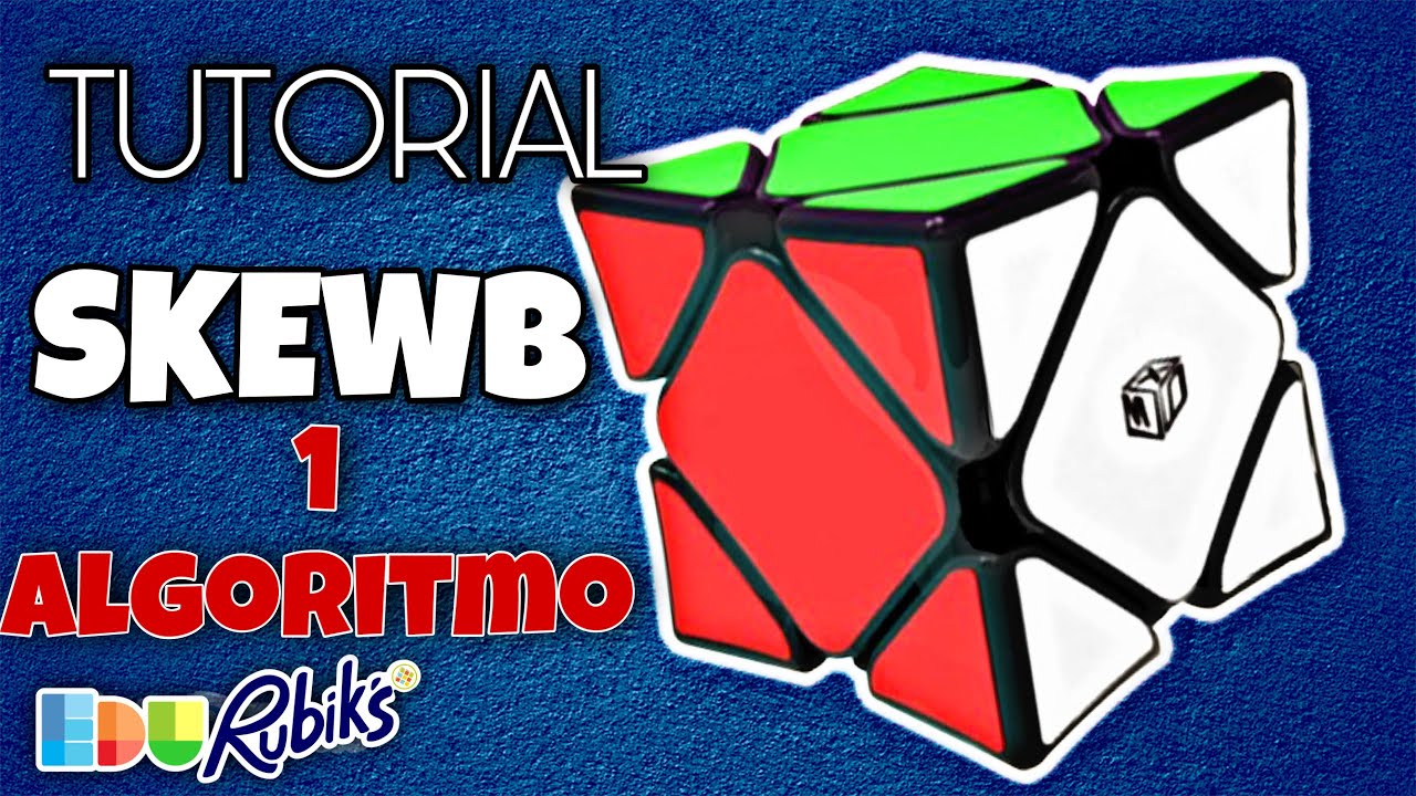 Como resolver el Skewb Con Solo un Algoritmo Edurubiks 2024