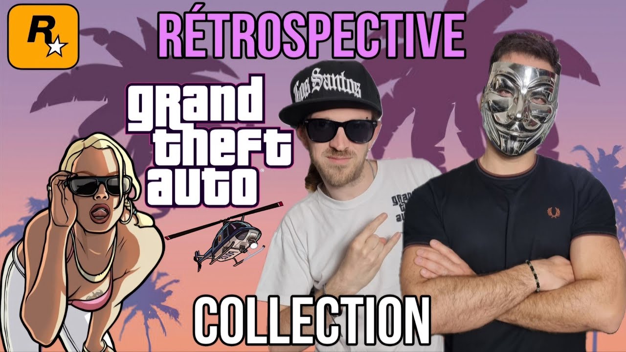 ÉNORME COLLECTION GTA 😮!! LA RÉTROSPECTIVE ⭐️⭐️⭐️⭐️⭐️🚨