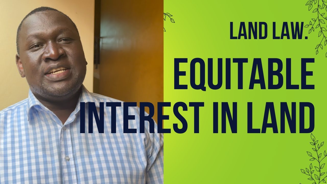 Land law 1. Equitable interest in land.