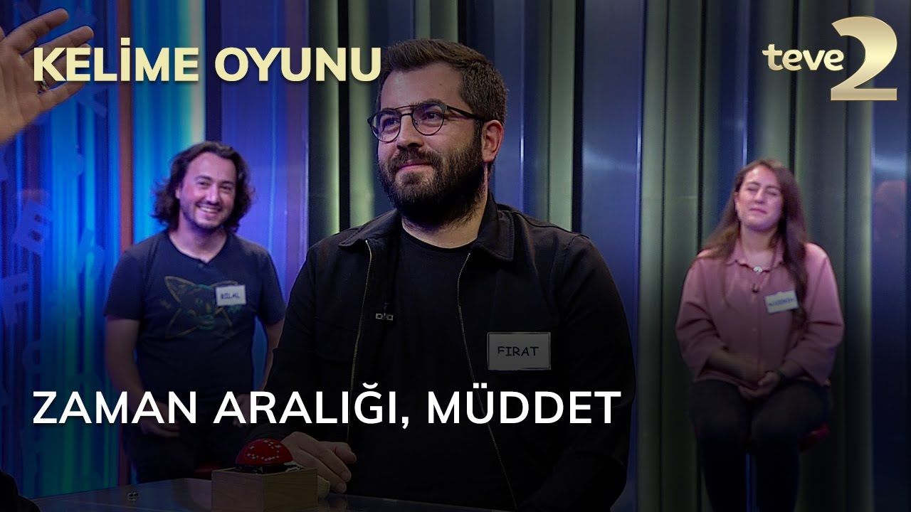 Kelime Oyunu: Zaman aralığı, müddet
