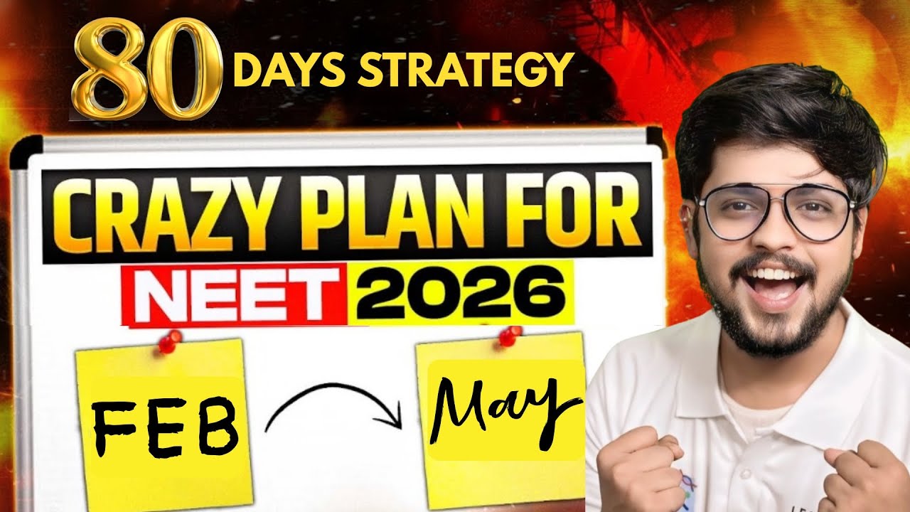 NEET 2026 - Last 80 Days Strategy | Subject wise Wise Plan With MOCK Test & MCQS | Dr. Shubham Muley