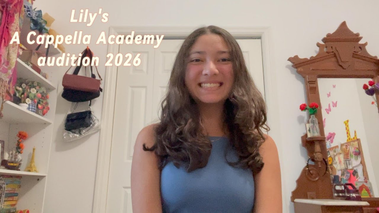 Lily McCandless: A cappella academy audition 2026