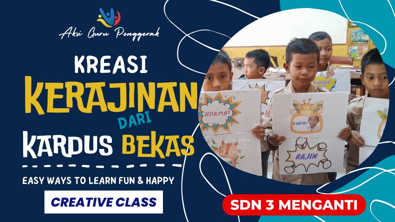 Pembelajaran Yang Menyenangkan Untuk Anak SD dengan Pemanfaatan Barang Bekas Menjadi Barang Berguna
