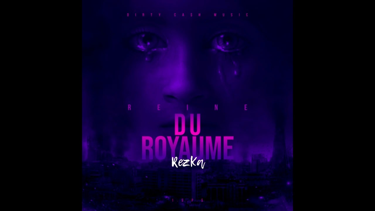 RezKa - Reine du royaume (Prod. by Claro Beats) [Audio Officiel]