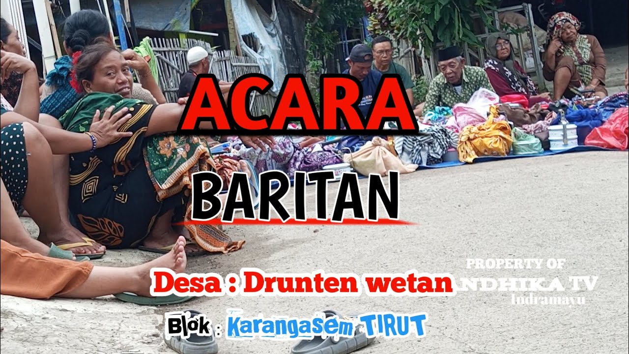 Acara BARITAN di Desa Drunten ya wetan.Blok.KARANGASEM TIRUT