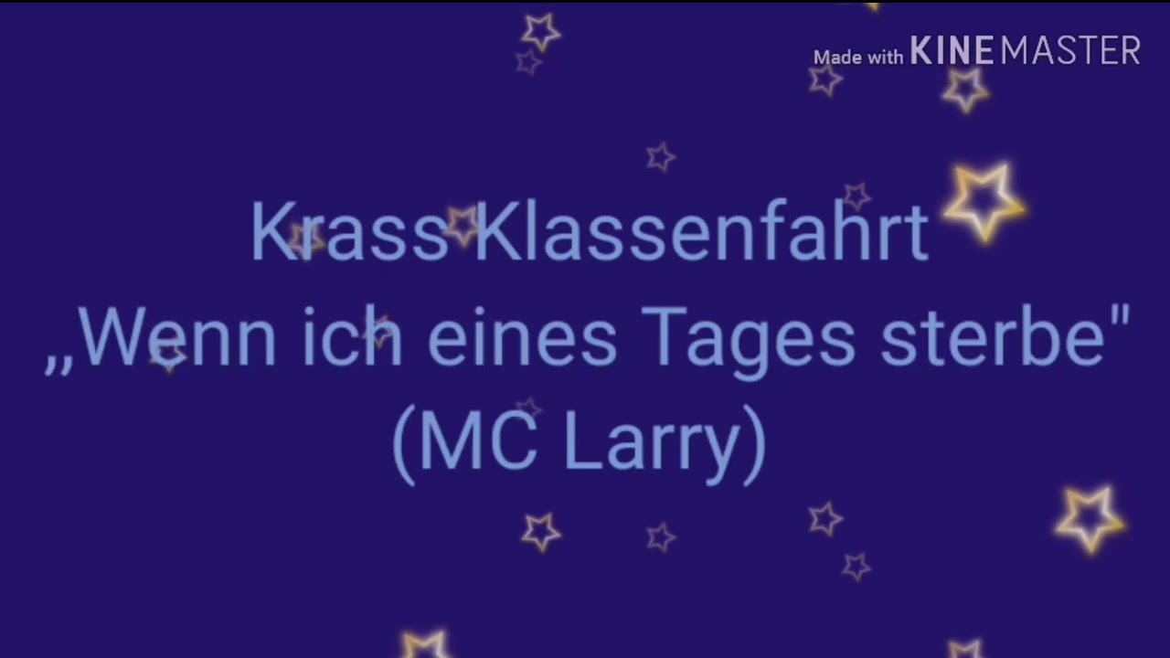 ,,Wen ich eines Tages Sterbe
