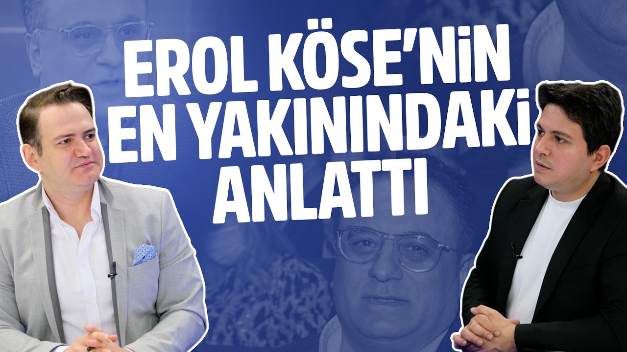 &Ouml;ld&uuml;ğ&uuml; g&uuml;n oradaydı&hellip; Gazeteci İlker Ko&ccedil; Erol K&ouml;se&rsquo;yi anlattı