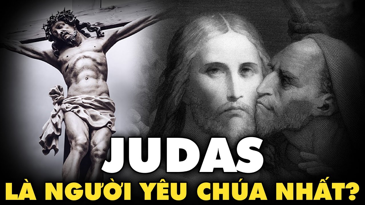 Sự Thật Về JUDAS - Kẻ Phản Chúa Hay Môn Đồ Đáng Kính Nhất? | Thế Giới Cổ Đại