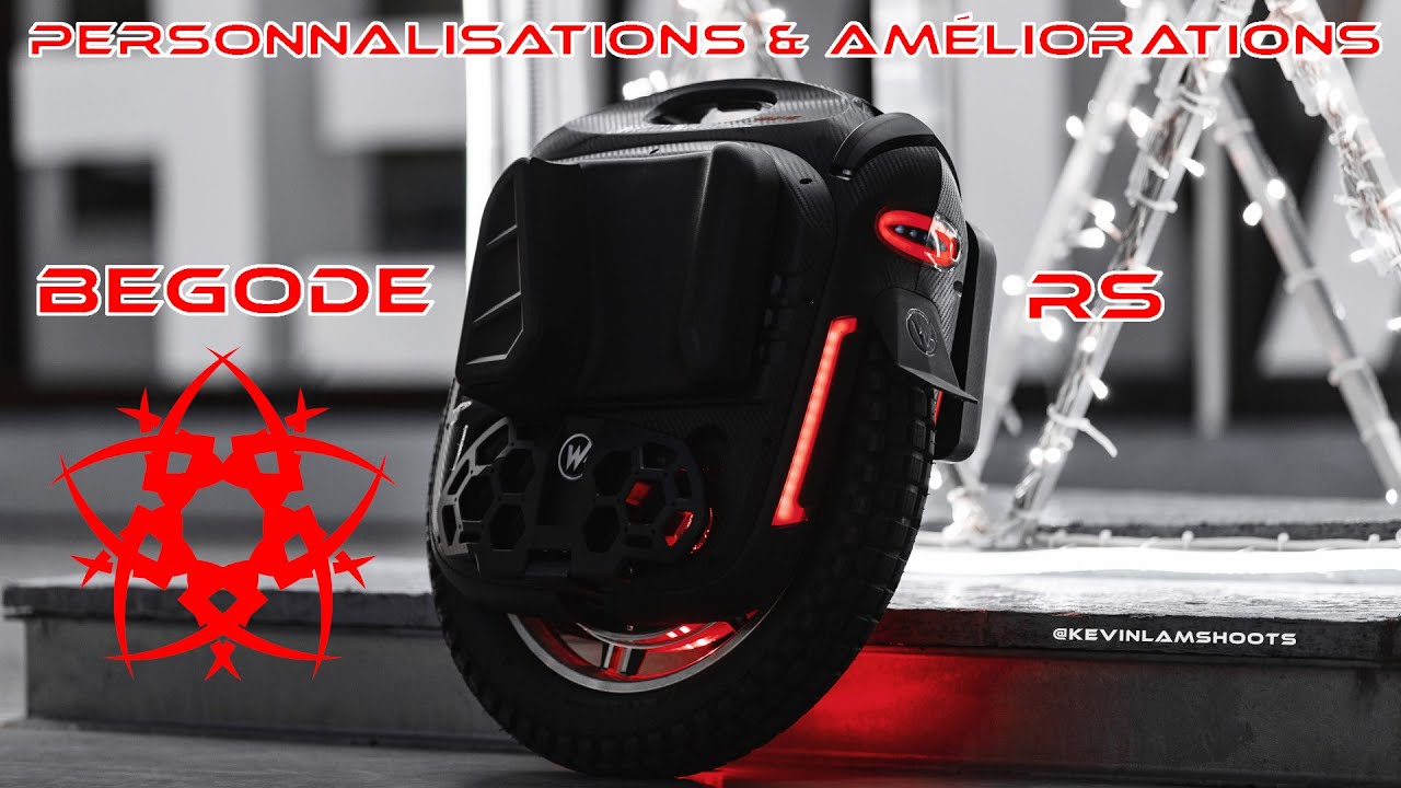 BEGODE RS Personnalisations & Améliorations