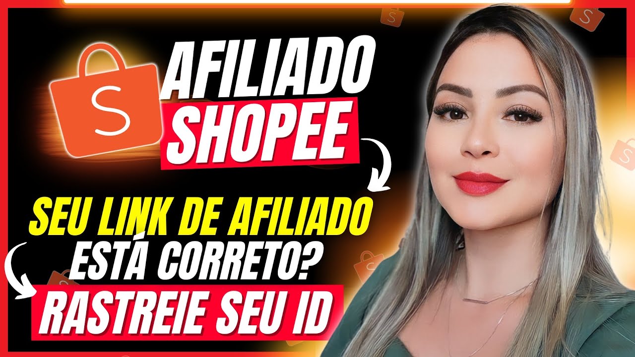 Como ter Certeza se meu Link de Afiliado Shopee está Funcionando - Como Achar ID de Afiliado Shopee