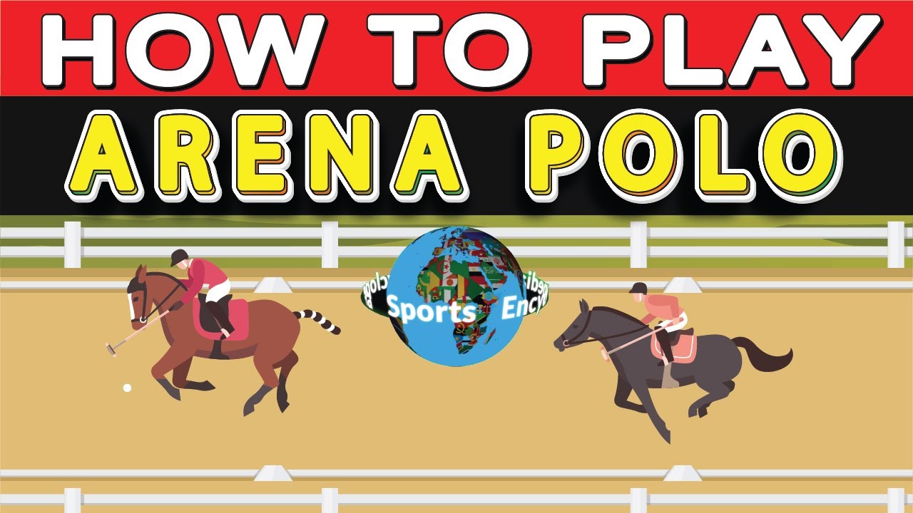 How to Play Arena Polo : Sports Encyclopedia