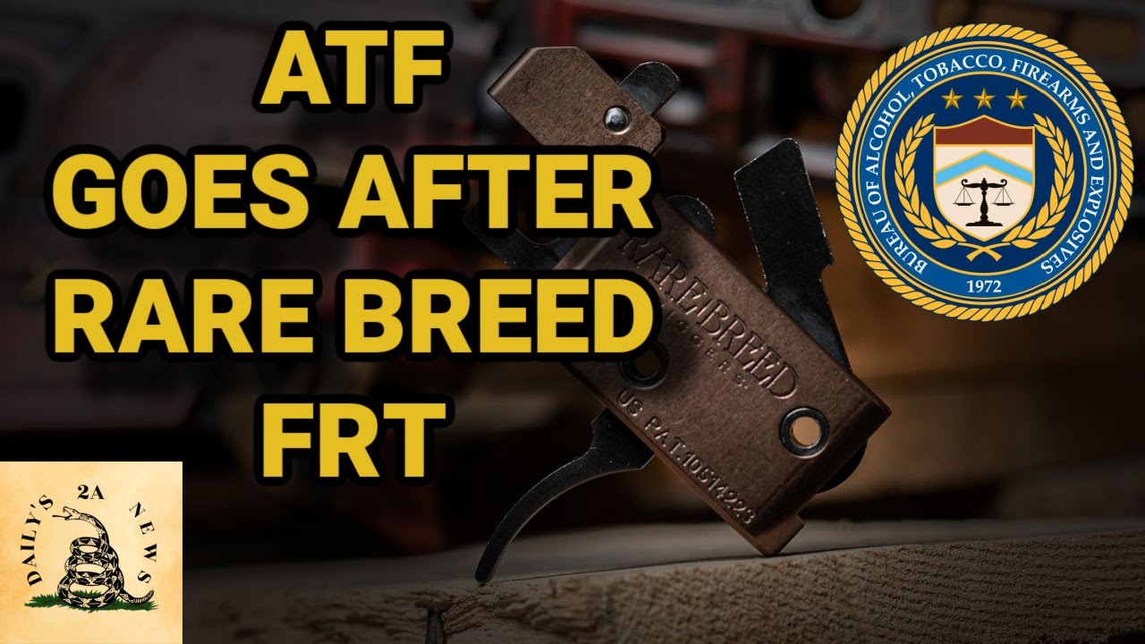 ATF Shuts Down Rare Breed FRT