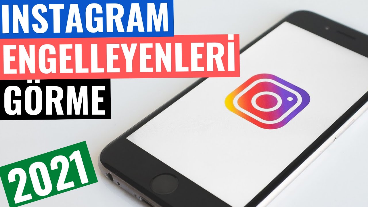 INSTAGRAM ENGELLEYENLERİ GÖRME