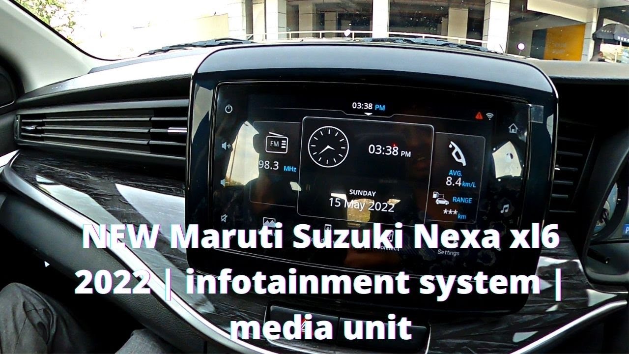 NEW  Maruti Suzuki  Nexa xl6 2022 | infotainment system | media unit | tutorial | DIY