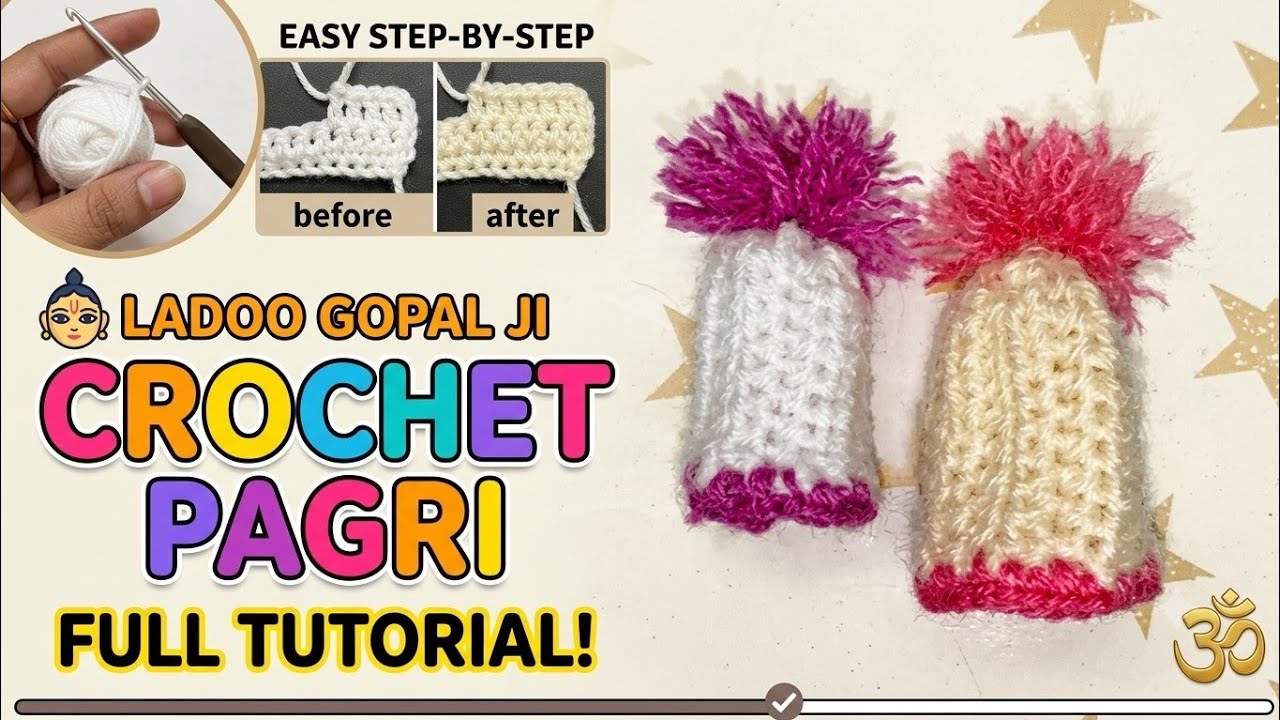 Laddu Gopal Ji Woolen Cap Making | Crochet Tutorial ✨