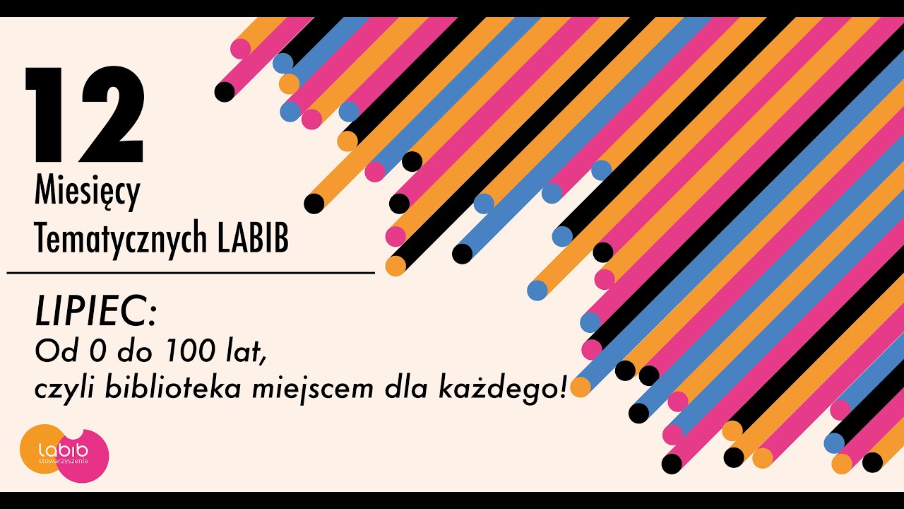 Od 0 do 100 lat, czyli biblioteka miejscem dla każdego