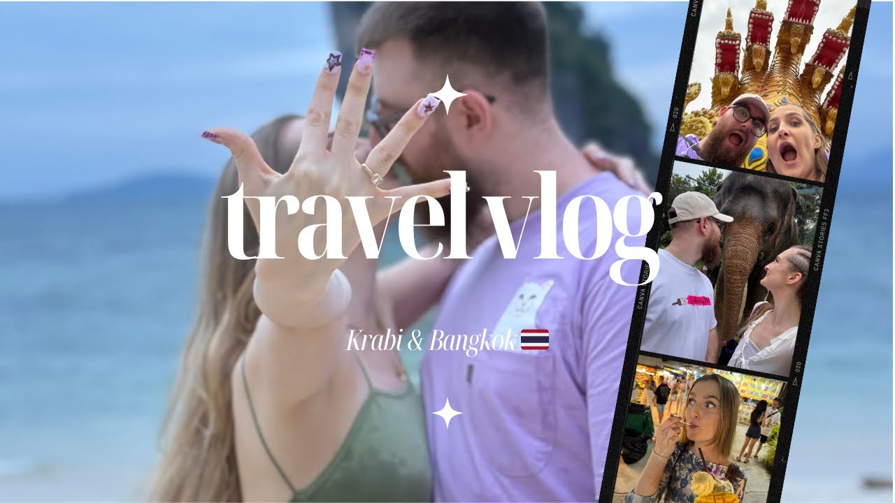 NASZ BARDZO WYJĄTKOWY DZIEŃ | Krabi & Bangkok 🇹🇭